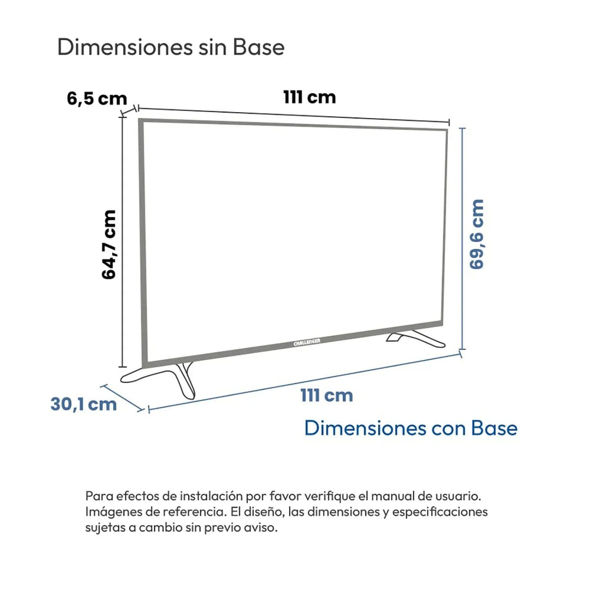 Medidas del televisor Challenger 50": 111 × 64,7 × 6,5 cm sin base y 111 × 69,6 × 30,1 cm con base
